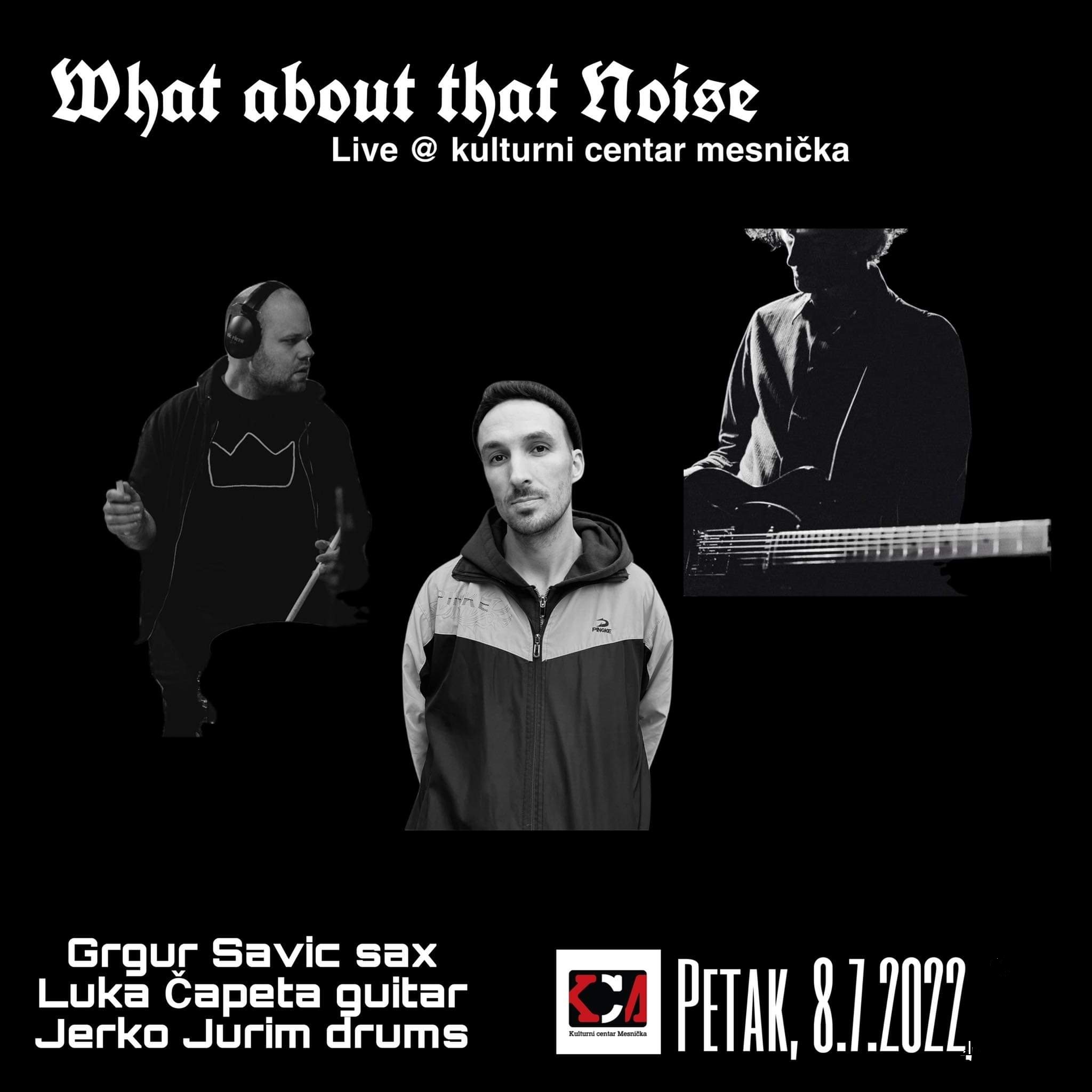 Read more about the article Punk jazz: What about that Noise – Live at KCM