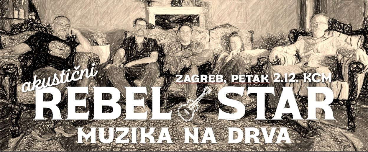 Read more about the article Rebel Star: Muzika na drva (akustični koncert)