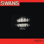 Godišnjica objavljivanja albuma Filth noise-eksperimentalnog benda Swans