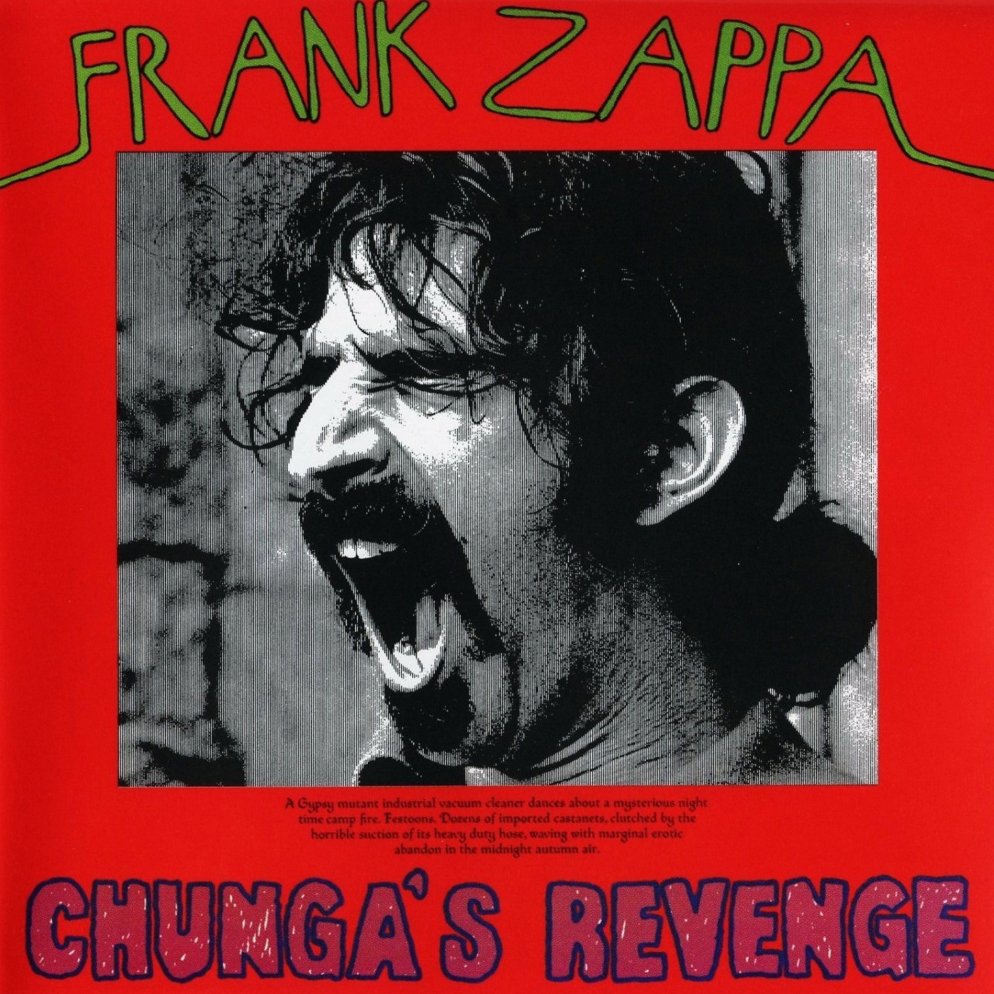 Read more about the article Godišnjica objavljivanja albuma Chunga’s Revenge Franka Zappe