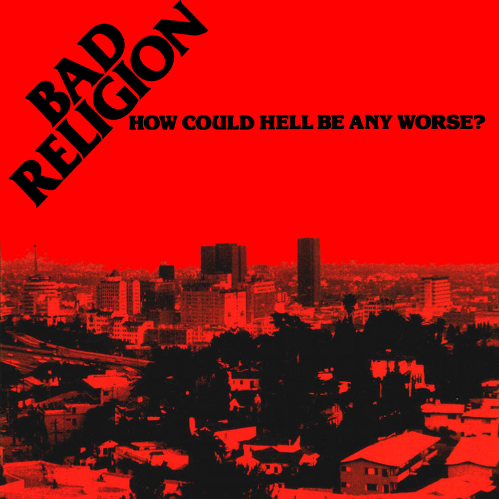 You are currently viewing Godišnjica objavljivanja albuma How Could Hell Be Any Worse? sastava Bad Religion