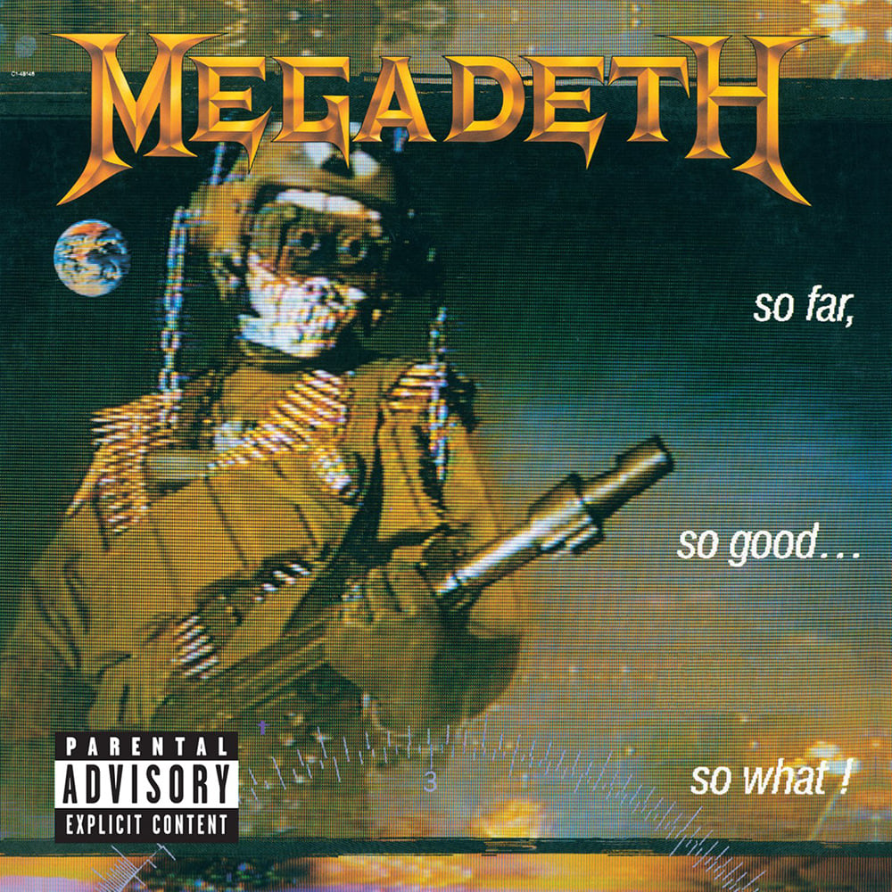 Read more about the article Godišnjica objavljivanja albuma So Far, So Good… So What! grupe Megadeth